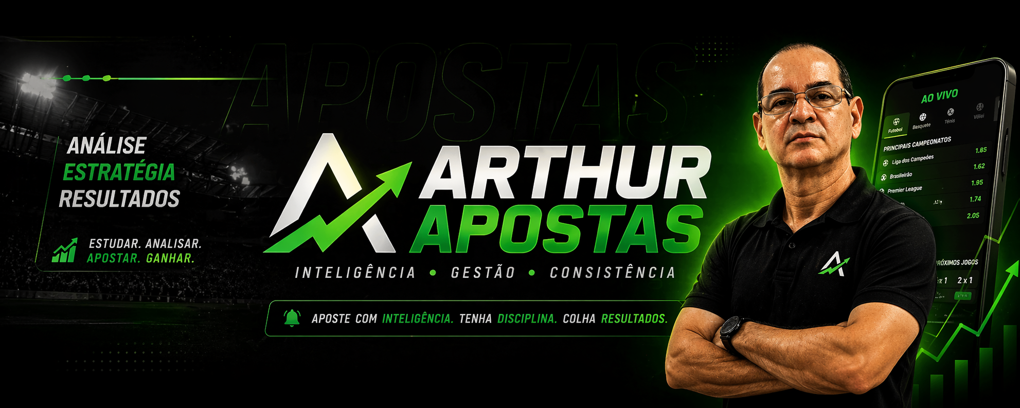 Arthur Apostas — Inteligência, Gestão, Consistência